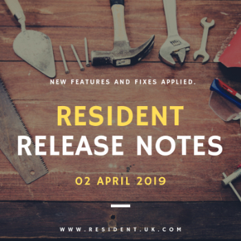 Resident Release Notes 2nd April 2019